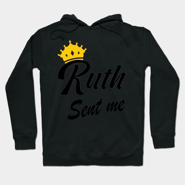 Justice Ruth Sent Me Vote 2020 Hoodie by WassilArt